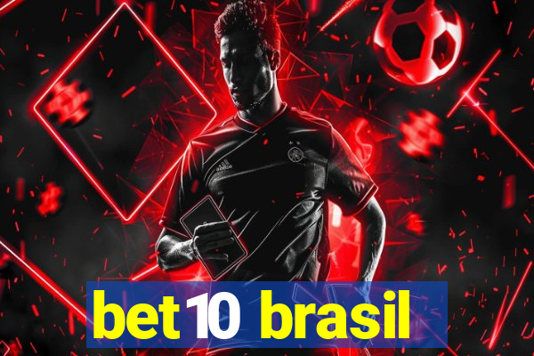 bet10 brasil